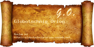 Globotschnig Orion névjegykártya